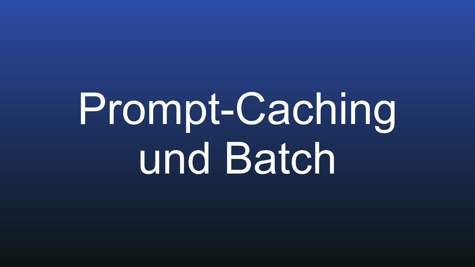 Symbolgrafik in Blau mit dem Titel „Prompt-Caching und Batch“